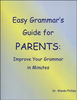 Easy Grammar's Guide for Parents: Improve Your Grammar in Minutes