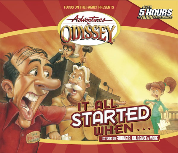 Adventures in Odyssey Volume 13-It All Started When…