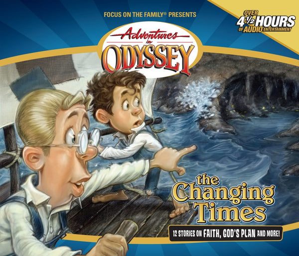 Adventures in Odyssey Volume 22-The Changing Times