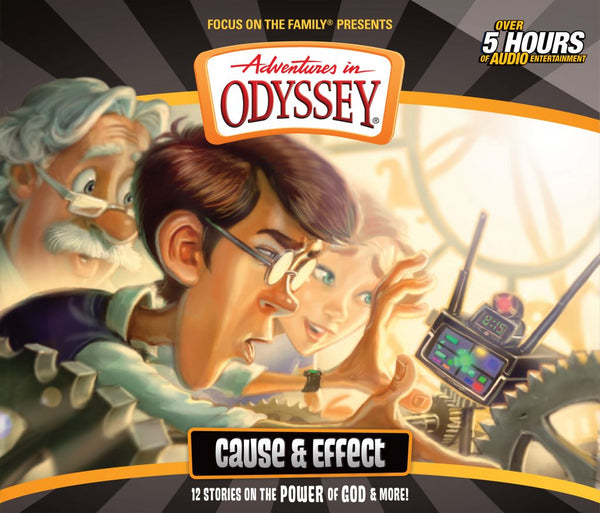 Adventures in Odyssey Volume 52-Cause and Effect