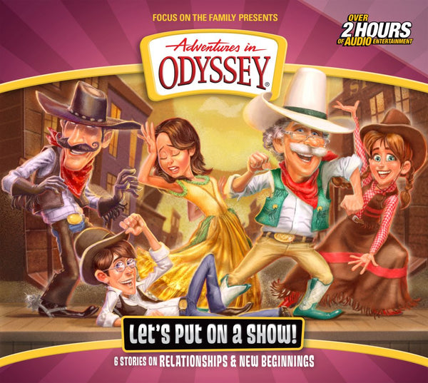 Adventures in Odyssey Volume 62-Let’s Put on a Show