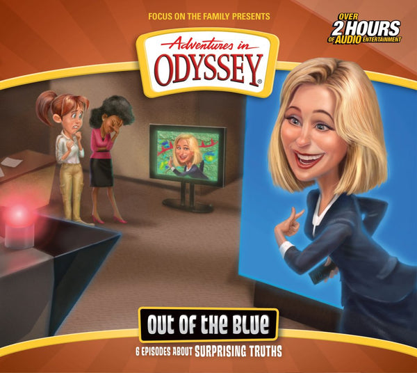 Adventures in Odyssey Volume 68-Out of the Blue