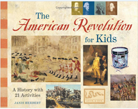 The American Revolution For Kids