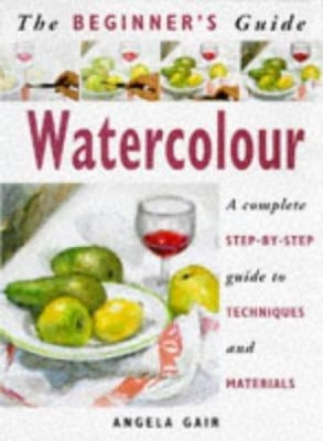 The Beginner's Guide to Watercolour