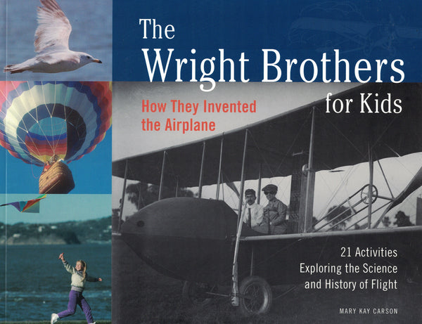 The Wright Brothers For Kids
