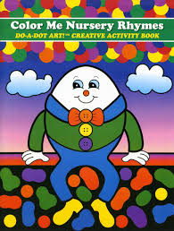 Do-a-Dot: Activity Book-Color Me Nursery Rhymes