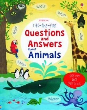 Lift-the-Flap Questions & Answers About Animals