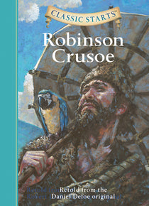 Classic Starts: Robinson Crusoe