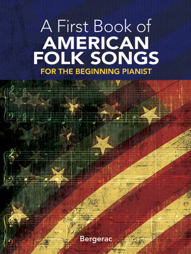First Book of American Folk Songs