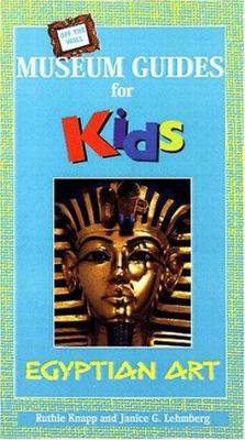 Museum Guides for Kids: Egyptian Art