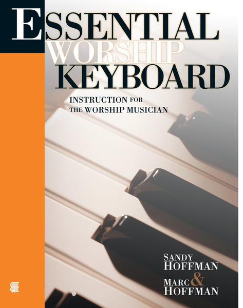 Essential Worship Keyboard: Instruction for the Worship Musician