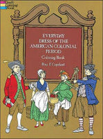 Everyday Dress of the American Colonial Period Coloring Book