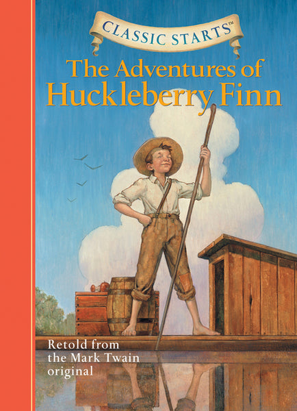 Classic Starts: The Adventures of Huckleberry Finn