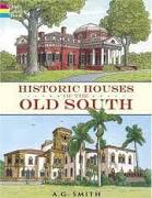 Historic Houses of the Old South Coloring Book