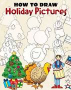 How to Draw Holiday Pictures