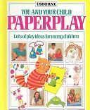 You and Your Child Paperplay