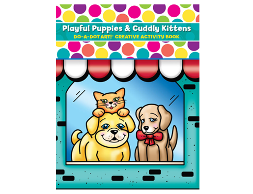Do-a-Dot: Activity Book-Playful Puppies & Cuddly Kittens