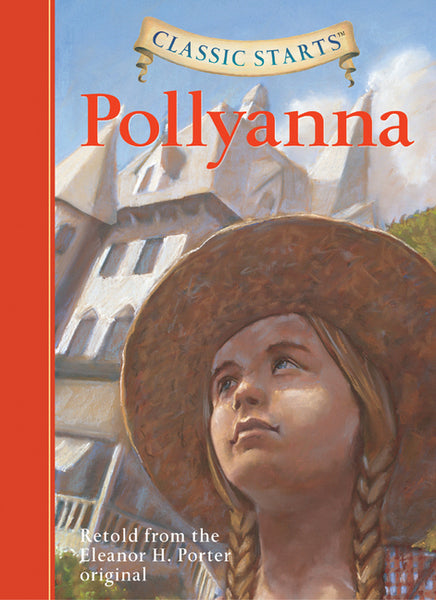 Classic Starts:Pollyanna