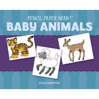 Pencil, Paper, Draw! Baby Animals