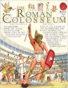 The Roman Colosseum: Step Inside