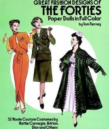 Great Fashion Designs of the Forties Paper Dolls in Full Color