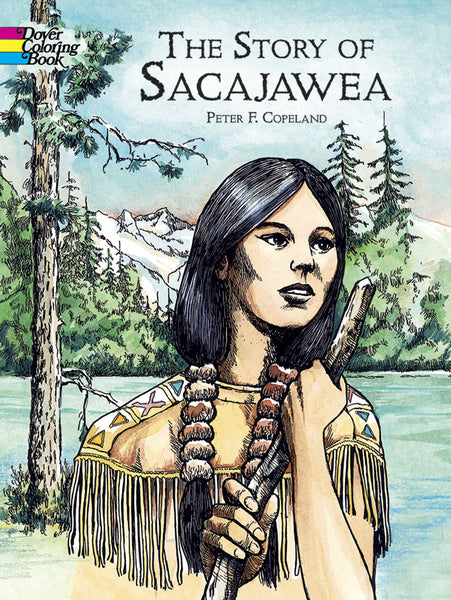 The Story of Sacajawea Coloring Book