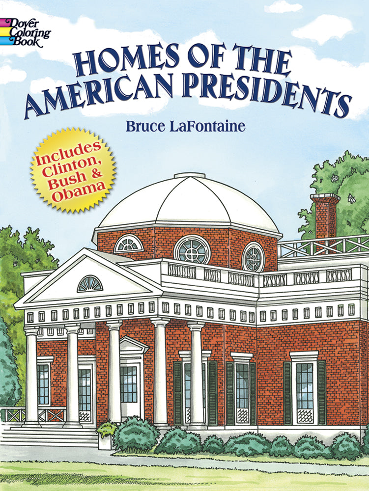 Homes of the American Presidents Coloring Book – Miller Pads & Paper