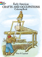 Early American Crafts and Occupations Coloring Book
