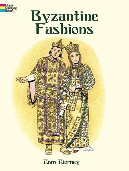 Byzantine Fashions Coloring Book