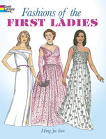 Fashions of the First Ladies Coloring Book