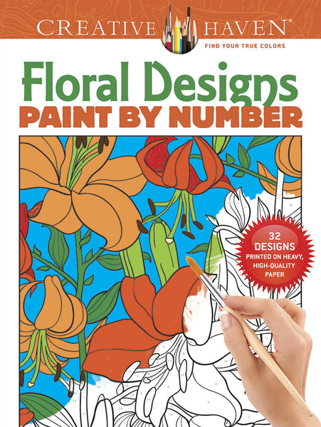 Floral Designs Paint By Number (Creative Haven)