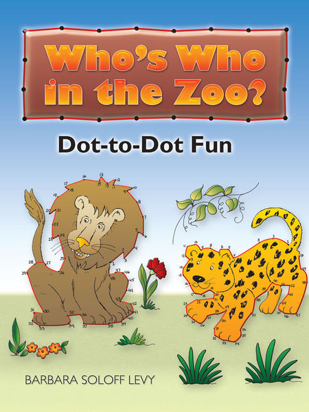 Who's Who in the Zoo Dot to Dot