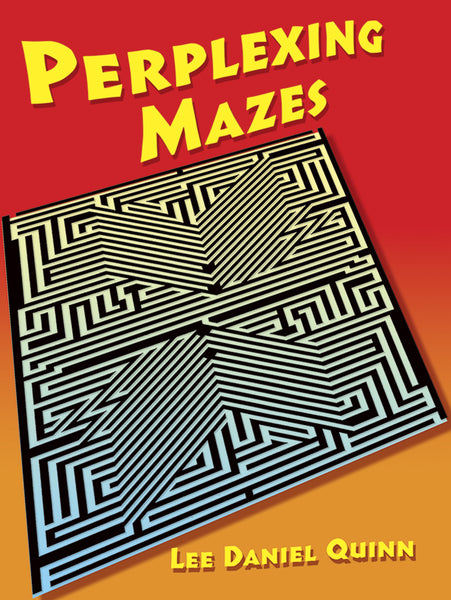 Perplexing Mazes