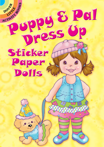 Puppy & Pal Dress Up Sticker Paper Dolls (Mini Dover)