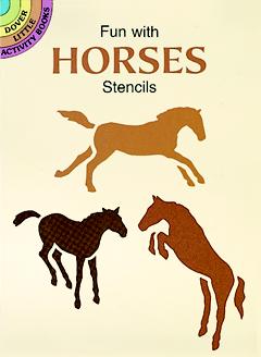Fun With Horses Stencils (Mini Dover)