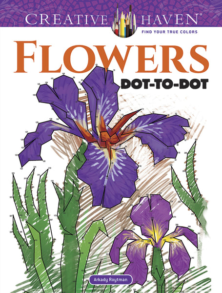 Flowers Dot to Dot (Creative Haven)