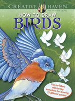 How to Draw Birds (Creative Haven)