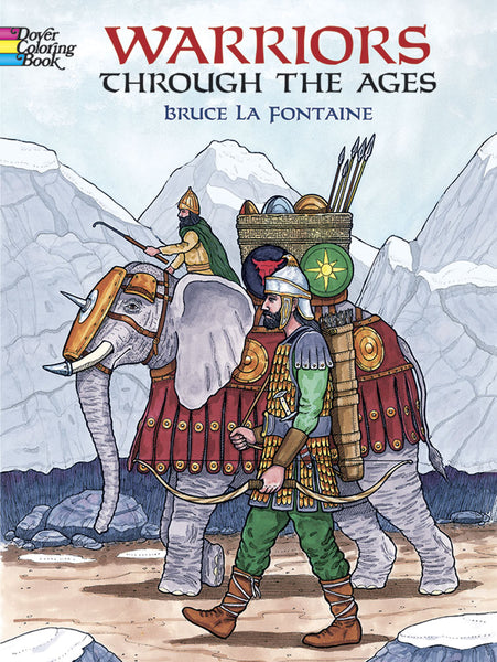 Warriors Through The Ages Coloring Book