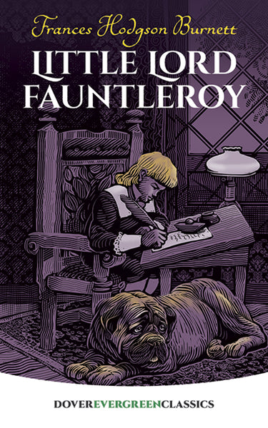 Little Lord Fauntleroy(Dover Evergreen Classics)