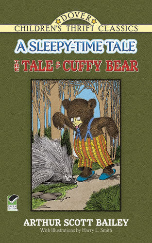 The Tale of Cuffy Bear: A Sleepy-Time Tale
