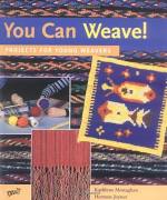 You Can Weave