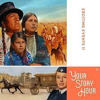 Your Story Hour Exciting Events-Volume 11